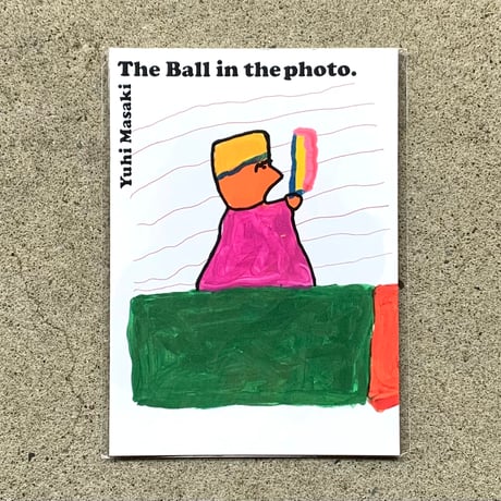 正木ゆうひ｜The Ball in the photo