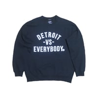 DETROIT VS EVERYBODY(デトロイトバーサスエブリバディ) スウェット