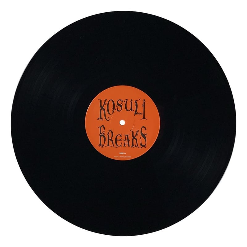 KOSULI BREAKS 12”(LP) コスリ ブレイクス 12インチ アナログレコード KOSULI BREAKS 12”(LP) コスリ ブレイクス 12インチ アナログレコード