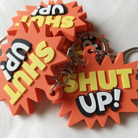 DONATION（寄付3,000円）→キーホルダー：SHUT UP!（オレンジ）