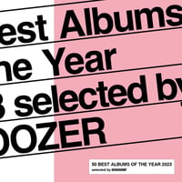 DONATION (寄付3,000円)→pdf仕様デジタルブック「50 BEST ALBUMS OF THE YEAR 2023 SELECTED by SNOOZER」