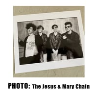 【限定10枚】オリジナル写真プリント ”The Jesus and Mary Chain” photo by 久保憲司