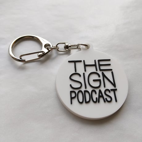DONATION (寄付3,000円)→キーホルダー：THE SIGN PODCAST（ホワイト×ブラック）