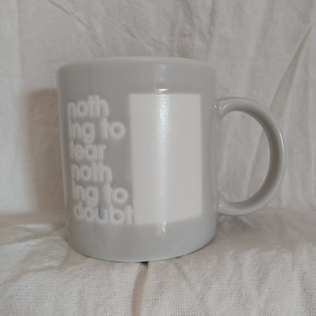 DONATION（寄付4,000円）→2024冬マグ：nothing to fear nothing to doubt（パールグレー）