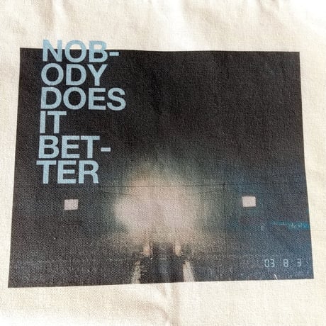 DONATION（寄付5,000円）→トートバッグ：NOBODY DOES IT BETTER（ライトブルー）