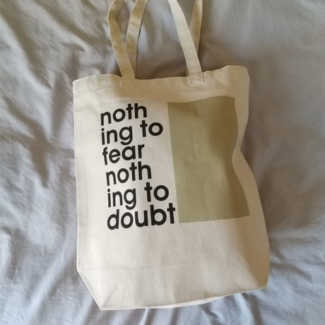 DONATION (寄付5,000円)→トートバッグ：nothing to fear nothing to doubt（カーキ）