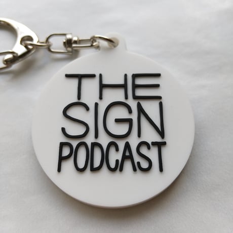 DONATION (寄付3,000円)→キーホルダー：THE SIGN PODCAST（ホワイト×ブラック）