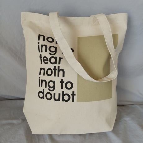 DONATION (寄付5,000円)→トートバッグ：nothing to fear nothing to doubt（カーキ）