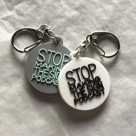 DONATION (寄付3,000円)→キーホルダー：STOP MAKING THE SIGN PODCAST（グレー×ホリゾンブルー）