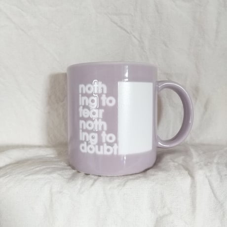 DONATION（寄付4,000円）→2024冬マグ：nothing to fear nothing to doubt（ライラック）