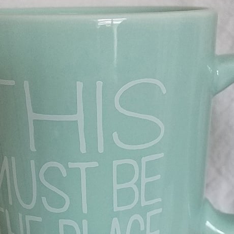 DONATION（寄付4,000円）→2024初夏マグ / ミントグリーン : THIS MUST BE THE PLACE