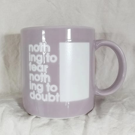 DONATION（寄付4,000円）→2024冬マグ：nothing to fear nothing to doubt（ライラック）
