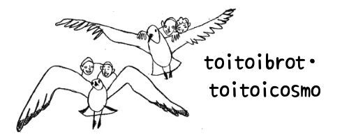 toitoibrot・toitoicosmo