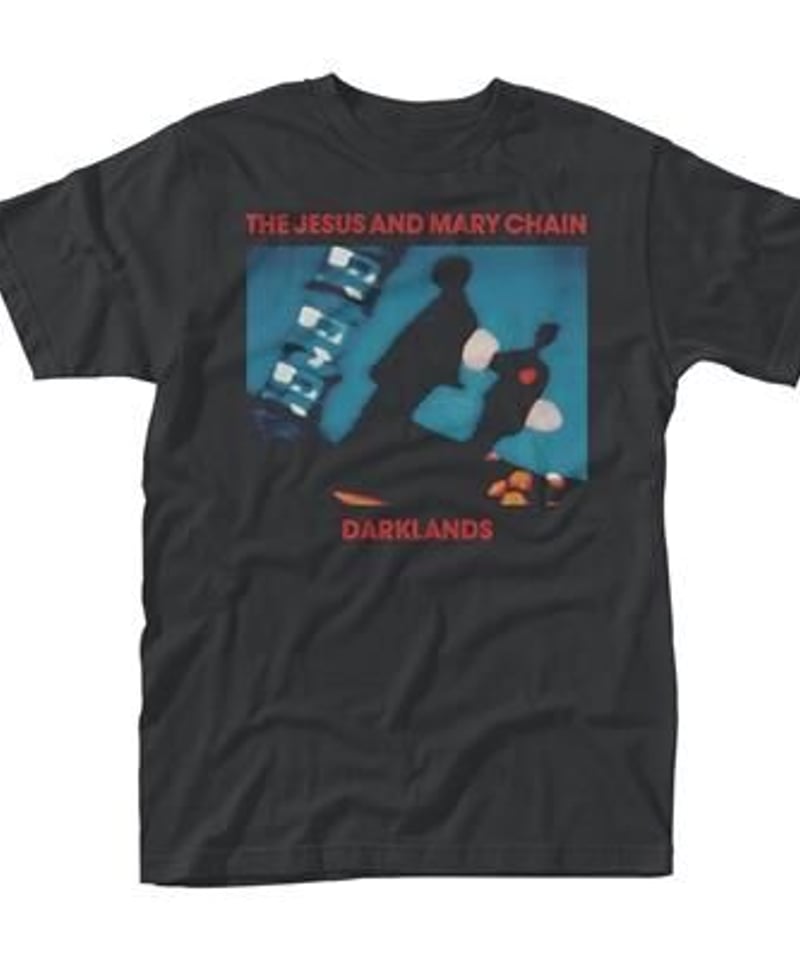 THE JESUS AND MARY CHAIN : DARKLANDS (ユニセックス 海外 THE JESUS AND MARY CHAIN : DARKLANDS (ユニセックス 海外