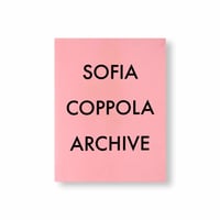 ARCHIVE / Sofia Coppola