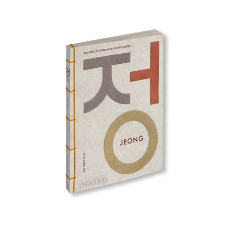 JEONG / THE SPIRIT OF KOREAN CRAFT AND DESIGN