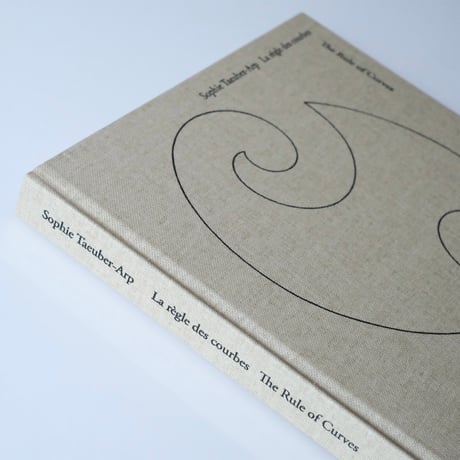 LA RÈGLE DES COURBES  THE RULE OF CURVES / Sophie Taeuber-Arp