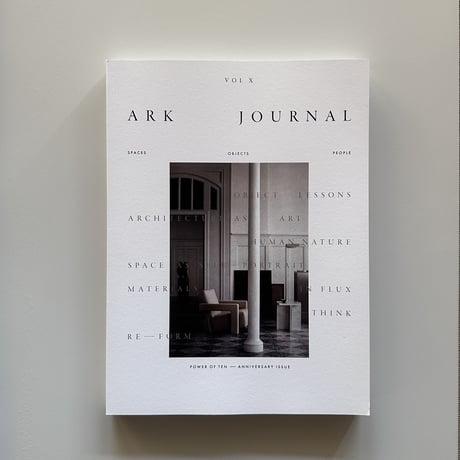 ARK JOURNAL VOLUME X AUTUMN/WINTER 2023 - SPECIAL ANNIVERSARY ISSUE