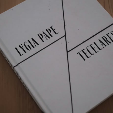 TECELARES / Lygia Pape