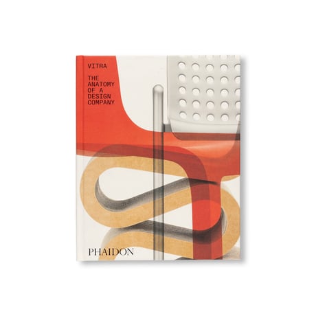 VITRA: THE ANATOMY OF A DESIGN COMPANY /  Deyan Sudjic