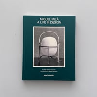 A LIFE IN DESIGN / Miguel Milá [HARDCOVER]