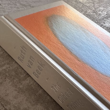 THE OLDEST THING by Ruth van Beek