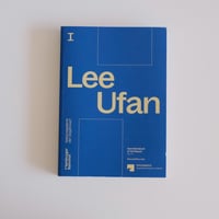 LEE UFAN ／  Lee Ufan (SILVANA EDITORIALE)