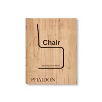 CHAIR: 500 DESIGNS THAT MATTER