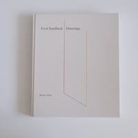 FRED SANDBACK: DRAWINGS / Fred Sandback