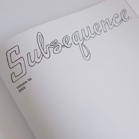 Subsequence Magazine vol.8
