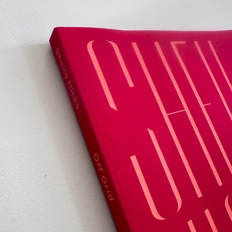 OFF GRID / Sheila Hicks