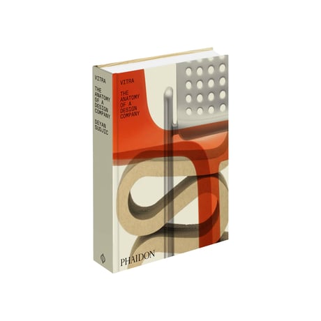VITRA: THE ANATOMY OF A DESIGN COMPANY /  Deyan Sudjic