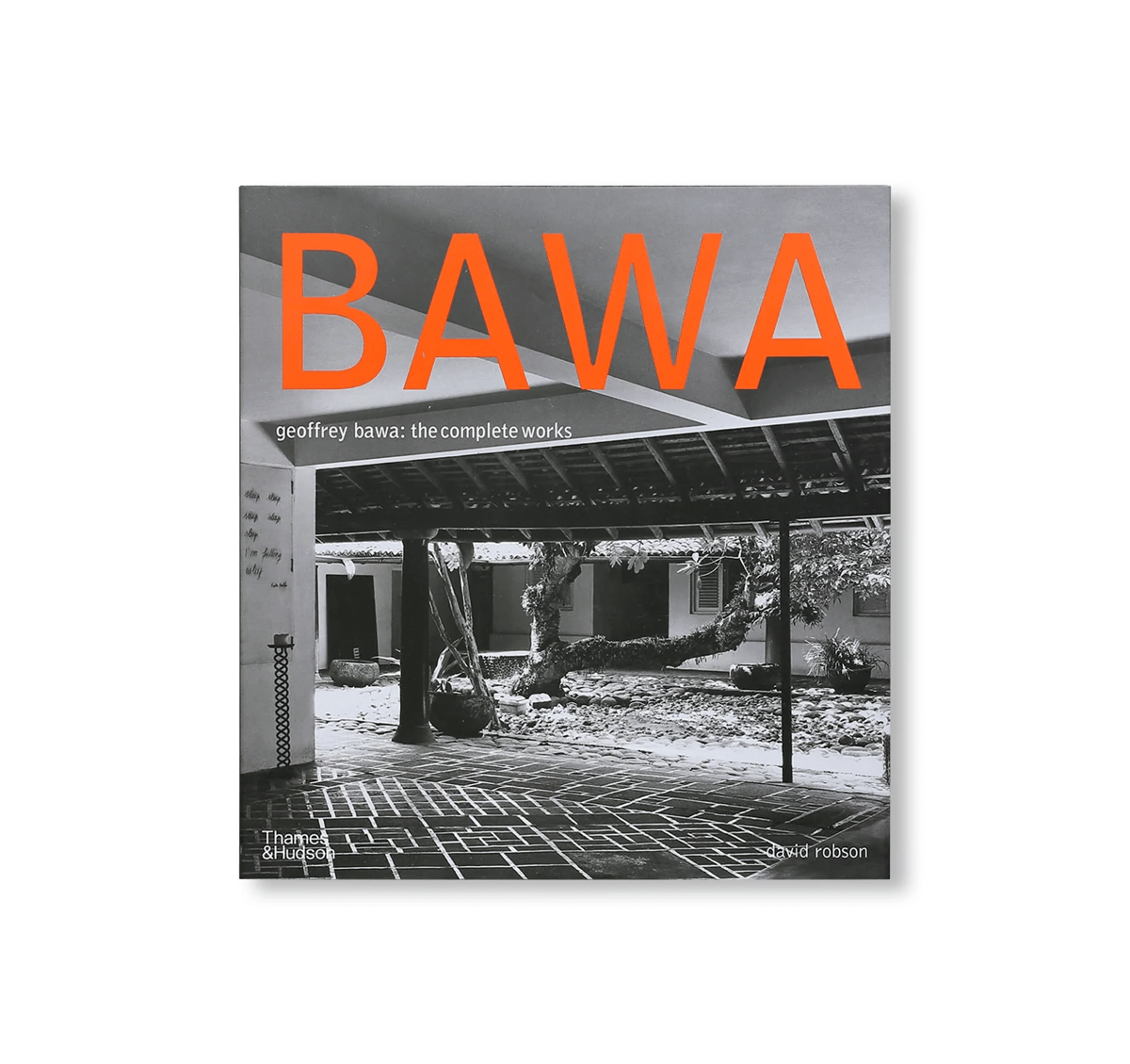 GEOFFREY BAWA: THE COMPLETE WORKS / Geoffrey Ba