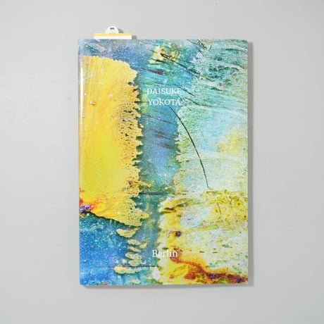 [サイン入/Signed] Berlin / 横田大輔(Daisuke Yokota)