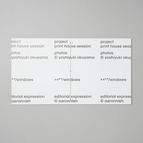 print house session / 奥山由之(Yoshiyuki Okuyama)