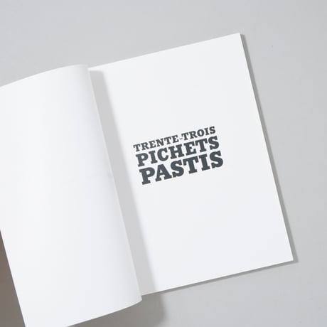 TRENTE-TROIS PICHETS PASTIS / Rui Camilo(ルイ・カミロ)