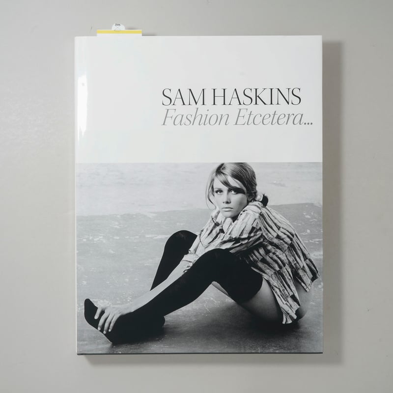 写真集 サムハスキンス SAM HASKINS「FASHION ETCETERA Fashion Etcetera / Sam Haskins(サム・ハスキンス) | b