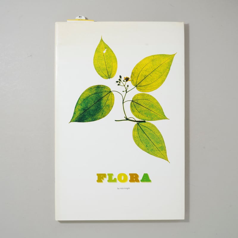 【Flora / Nick Knight】ニック・ナイト ★★未読品・美本 FLORA / Nick Night (ニック・ナイト) | bookobscura｜写真集専