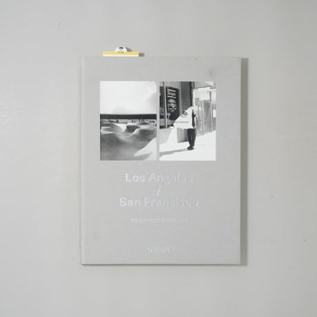 Los Angeles/San Francisco / 奥山由之(Yoshiyuki Okuyama)