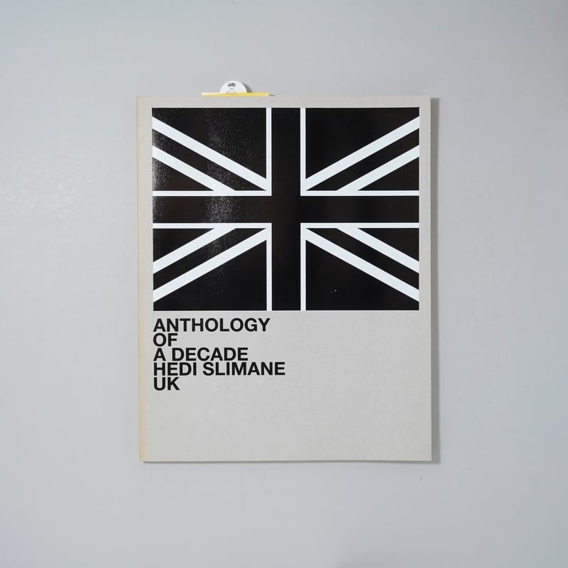 「Anthology of a Decade」エディ・スリマン Anthology of a Decade – Almine Rech Editions