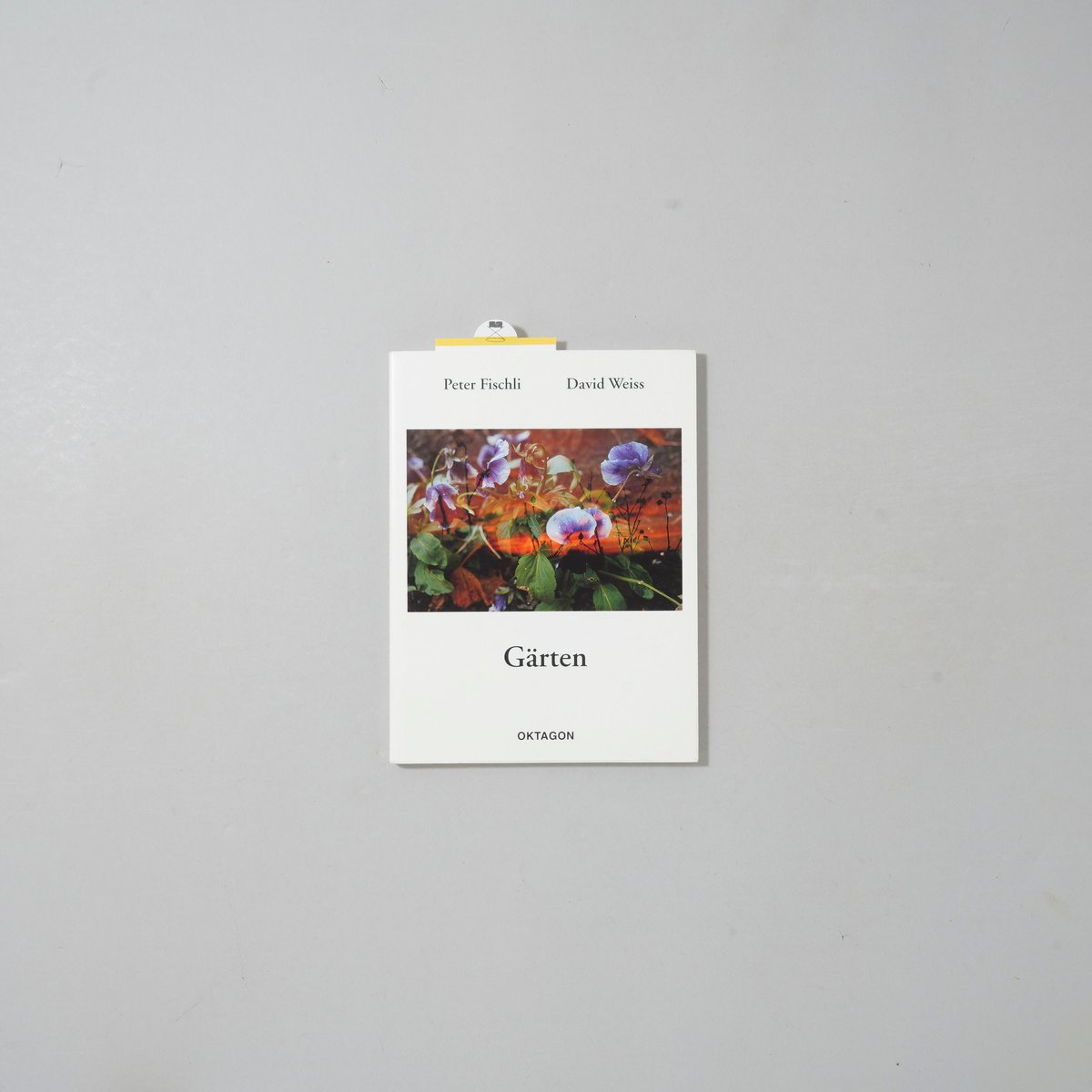 Garten / Peter Fischli(ペーター・フィッシュリ),David Weiss