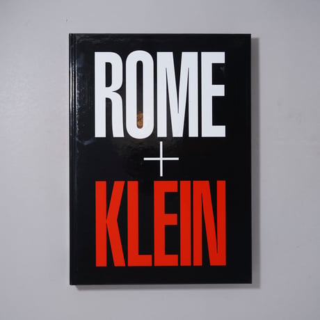 Rome + Klein / William Klein(ウィリアム・クライン)