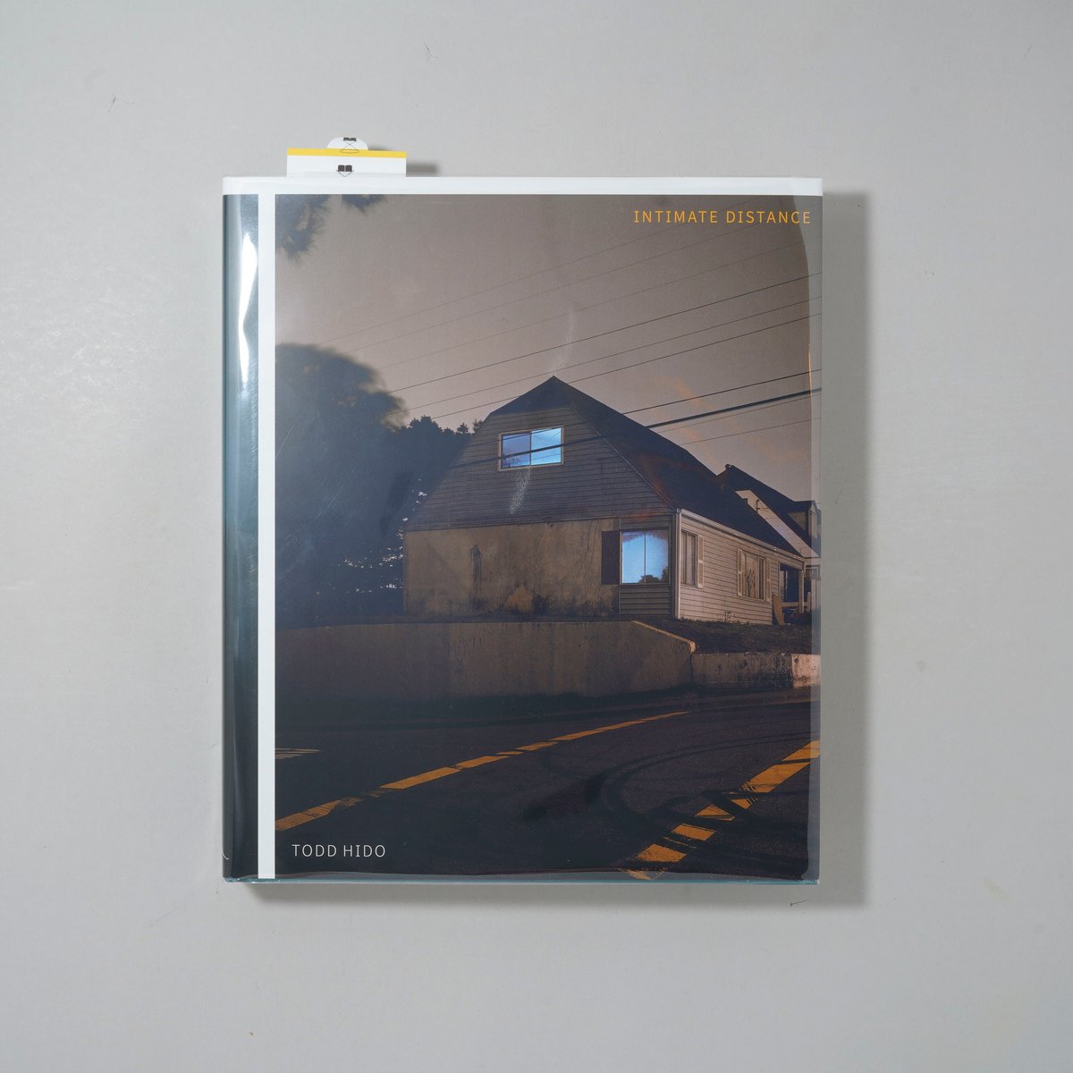 Todd Hido Intimate Distance トッド・ハイド REVISED AND EXPANDED EDITION／増補改訂第二版]INTIMATE DISTANCE
