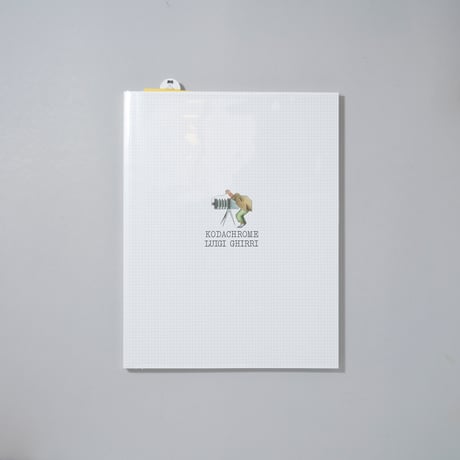 [新刊/New] KODACHROME / Luigi Ghirri（ルイジ・ギッリ）