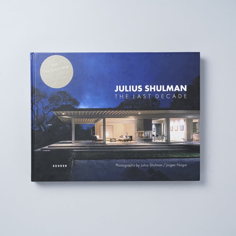 THE LAST DECADE / Julius Shulman(ジュリアス・シャルマン)、J
