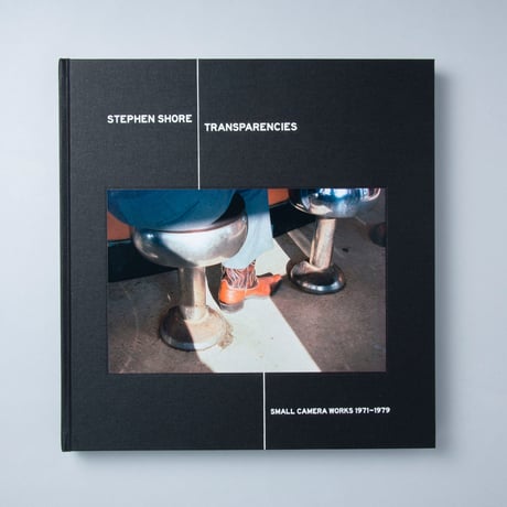[新刊/New] TRANSPARENCIES: SMALL CAMERA WORKS 1971-1979 / Stephen Shore(スティーブン・ショア)