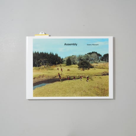[サイン入/Signed] Assembly / 横波修(Osamu Yokonami)