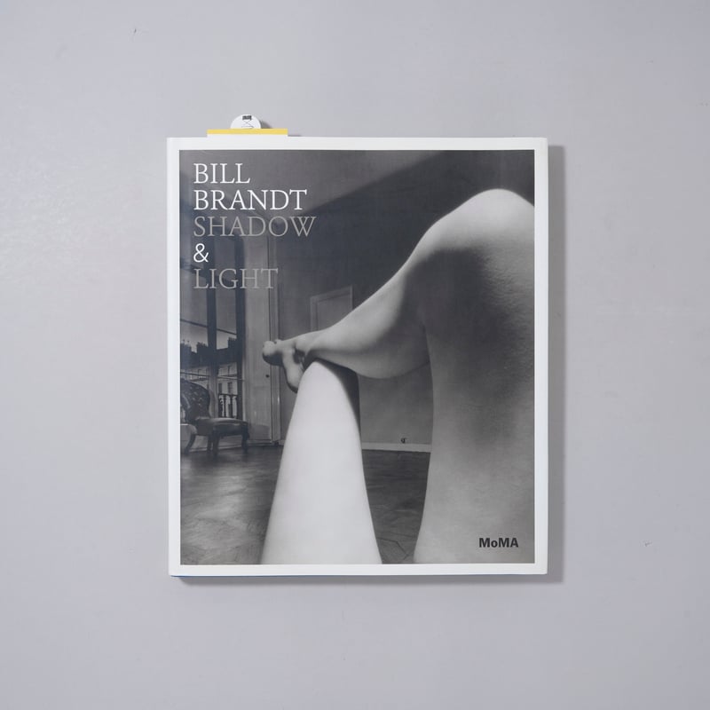 BILL BRANDT SHADOW & LIGHT / Bill Brandt (ビル・ブラ 