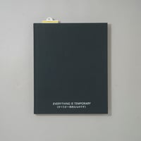 EVERYTHING IS TEMPORARY(すべてが一時的なものです) / 草野庸子(Yoko Kusano)