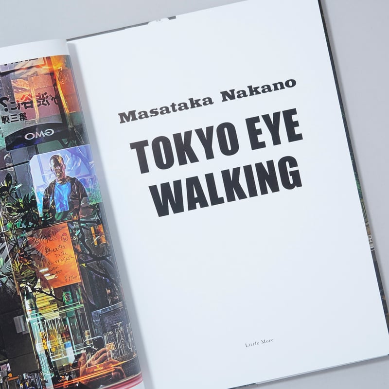 新刊/New]TOKYO EYE WALKING / 中野正貴(Masataka Nakan